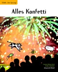 Der Sprung -Tema, Alles Konfetti! test