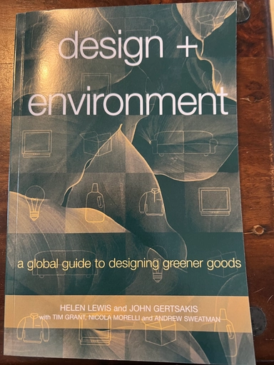 Design+ enviroment; Helen Lewis and John Gertsakis; 2001