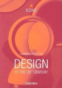 Design of the 20th century; Charlotte Fiell; 2001