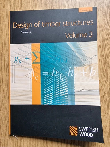 Design of timber structures Volume 3
