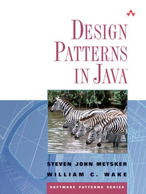 Design Patterns in Jav; Steven John Metsker, William C. Wake; 2006