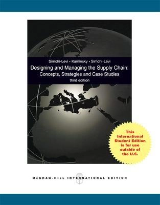 Designing and managing the supply chain : concepts, strategies, and case studies