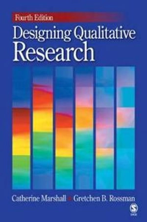 Designing qualitative research; Catherine Marshall; 2006
