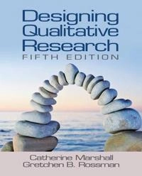 Designing qualitative research; Catherine Marshall; 2011