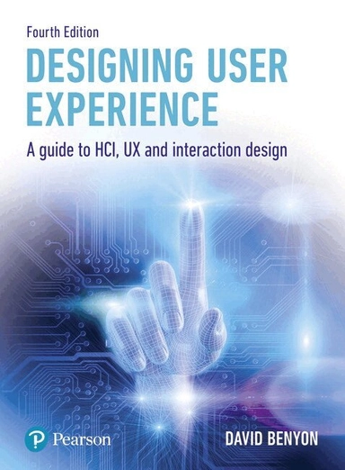 Designing user experience; David Benyon; 2019