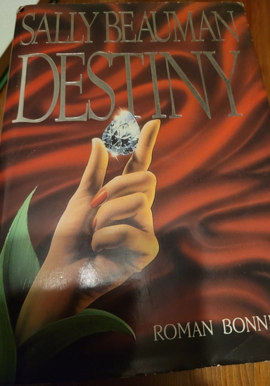 Destiny; Sally Beauman; 1988
