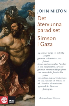 Det återvunna paradiset / Simson i Gaza; John Milton; 2013