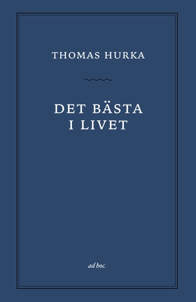 Det bästa i livet