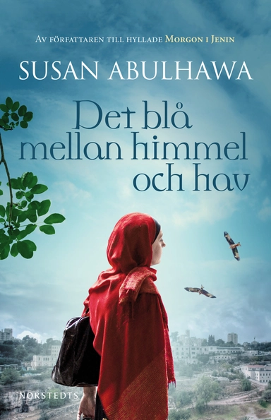 Det blå mellan himmel och hav; Susan Abulhawa; 2015