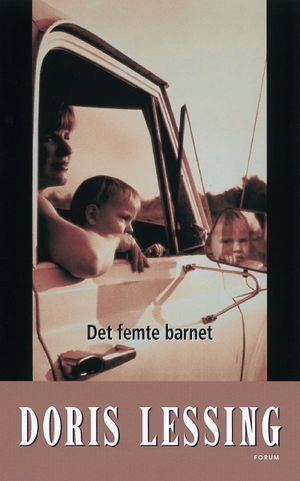 Det femte barnet; Doris Lessing; 2015