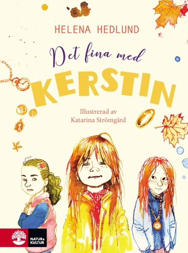 Det fina med Kerstin; Helena Hedlund; 2018