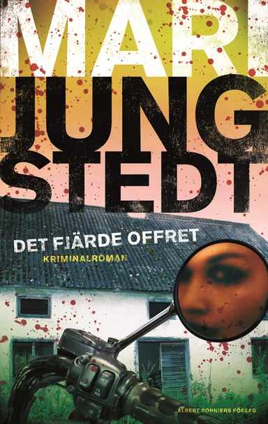 Det fjärde offret; Mari Jungstedt; 2011