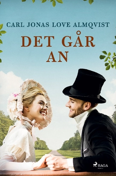 Det går an; Carl Jonas Love Almqvist; 2022