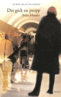 Det gick en propp; Anita Jekander; 2003