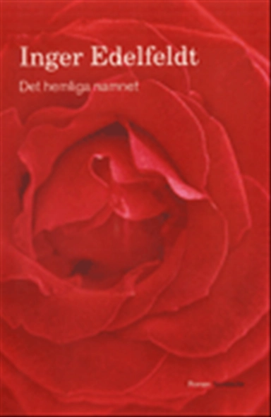 Det hemliga namnet; Inger Edelfeldt; 1999