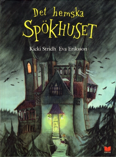 Det hemska spökhuset; Kicki Stridh; 2009