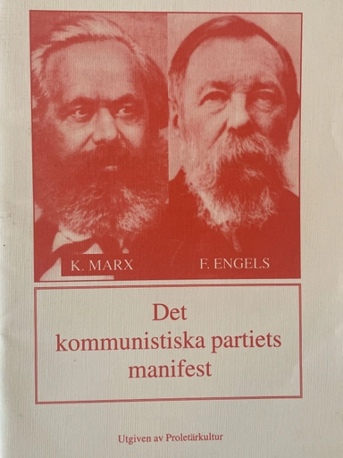 Det kommunistiska partiets manifest; Karl Marx, Friedrich Engels, Kommunistiska partiet marxist-leninisterna (revolutionärerna); 1993