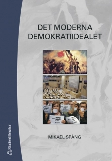 Det moderna demokratiidealet : folksuveränitet och rättigheter