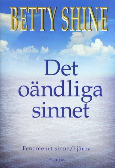 Det oändliga sinnet; Betty Shine; 2001