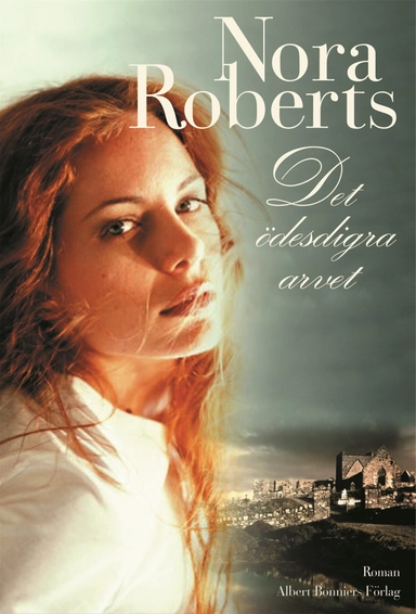 Det ödesdigra arvet; Nora Roberts; 2003