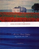 Det okända Syditalien : [en resa bland landskap, vingårdar och kök]; Catarina Hiort af Ornäs; 1998