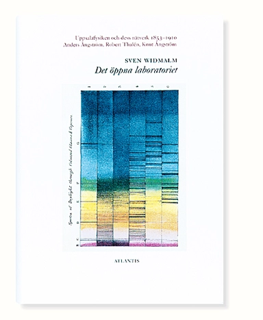 Det öppna laboratoriet : Uppsalafysiken och dess nätverk 1853-1910