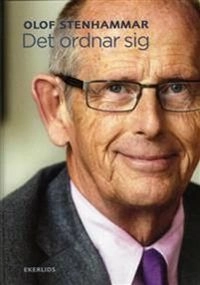 Det ordnar sig; Olof Stenhammar; 2012