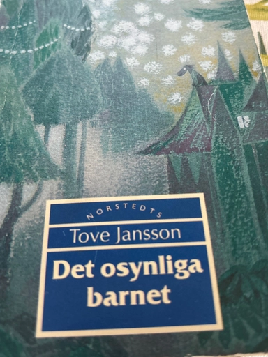 Det osynliga barnet och andra berättelser; Tove Jansson; 1992