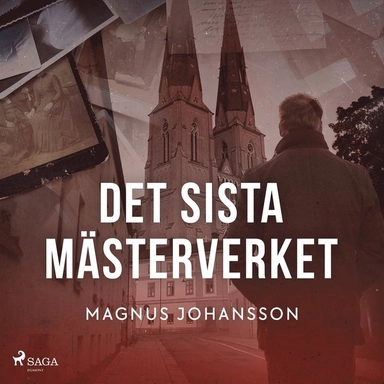 Det sista mästerverket; Magnus Johansson, Peter Melin