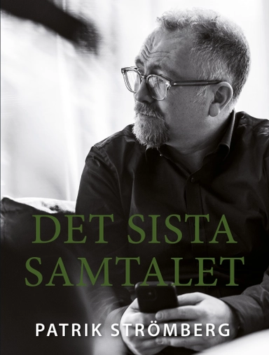 Det sista samtalet; Patrik Strömberg; 2026