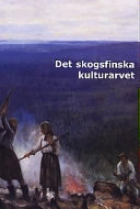 Det skogsfinska kulturarvet