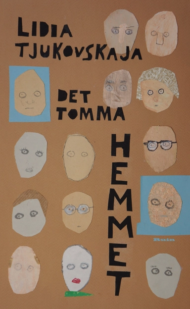 Det tomma hemmet; Lidia Tjukovskaja; 2013