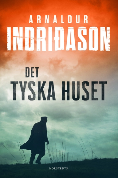 Det tyska huset; Arnaldur Indridason; 2017