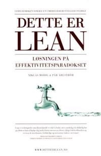 Dette er lean : løsningen på effektivitetsparadokset