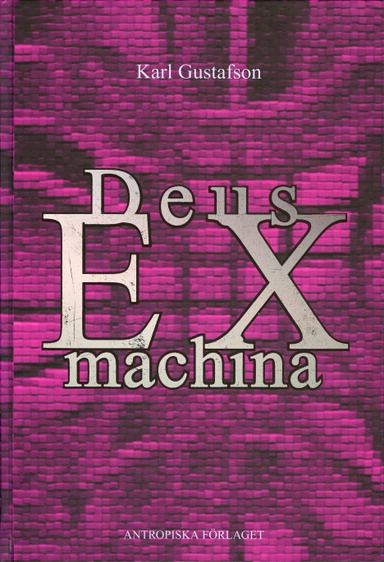 Deus ex machina; Karl Gustafson; 2006