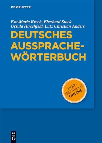 Deutsches Aussprachewörterbuch; Eva-Maria Krech; 2010