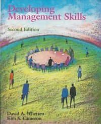 Developing Management Skills; David Allred Whetten, Kim S. Cameron