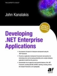 Developing .NET Enterprise Applications; John Kanalakis; 2003