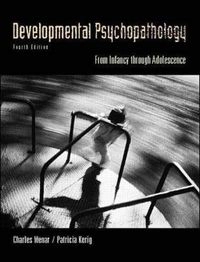 Developmental psychopathology : from infancy through adolescence; Charles Wenar; 2000