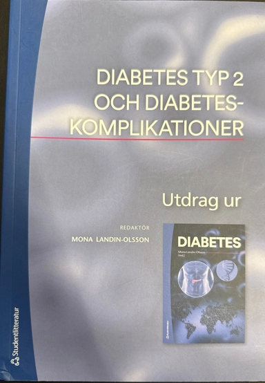 Diabetes typ 2 och diabeteskomplikationer : utdrag ur Diabetes