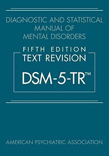 Diagnostic and statistical manual of mental disorders : DSM-5-TR