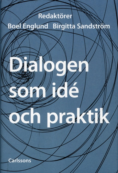 Dialogen som idé och praktik