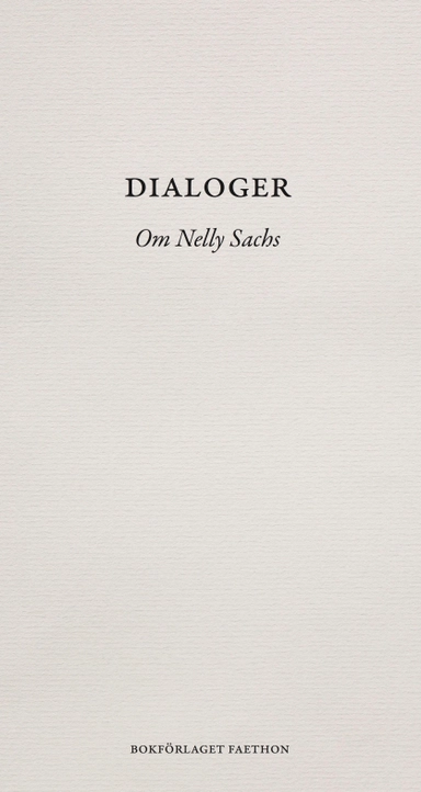 Dialoger : om Nelly Sachs