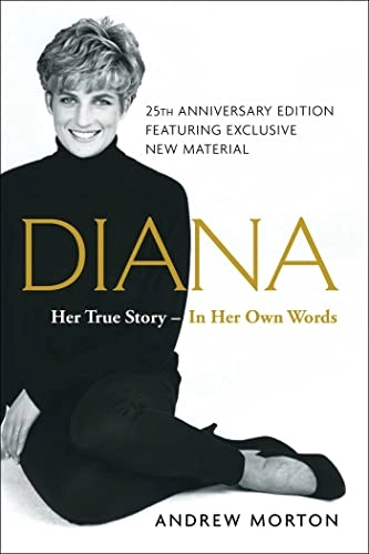 Diana : her true story - in her own words; Andrew Morton; 2017