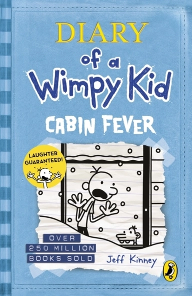 Diary of a wimpy kid: Cabin Fever; Jeff Kinney; 2013