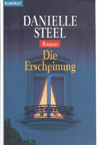 Die Erscheinung: Roman; Danielle Steel; 2003