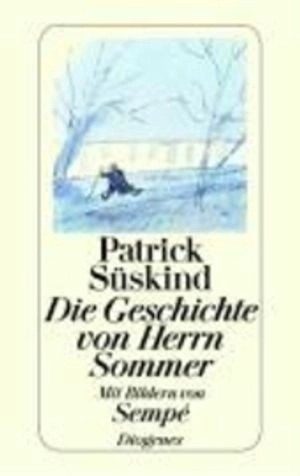 Die Geschichte von Herrn Sommer; Patrick Süskind; 1991