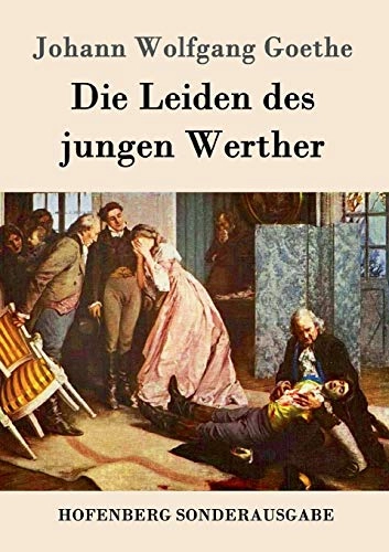 Die Leiden des jungen Werther; Johann Wolfgang von Goethe, Karl-Maria Guth; 2016