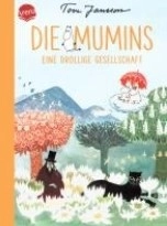 Die Mumins. Eine drollige Gesellschaft; Tove Jansson; 2016