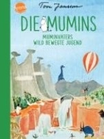 Die Mumins. Muminvaters wild bewegte Jugend; Tove Jansson; 2018